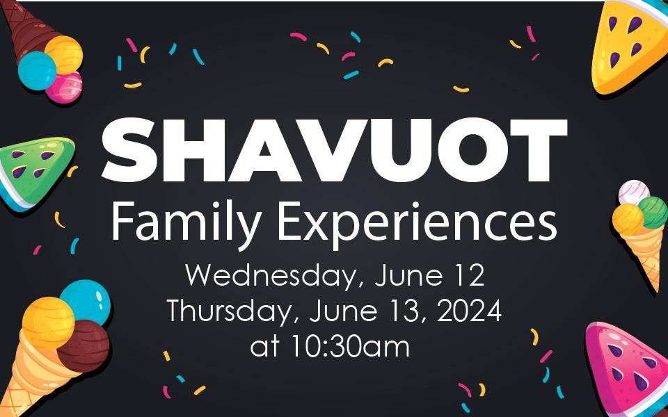 shavuot family experiences 960x600-01-20240604-222633.jpg