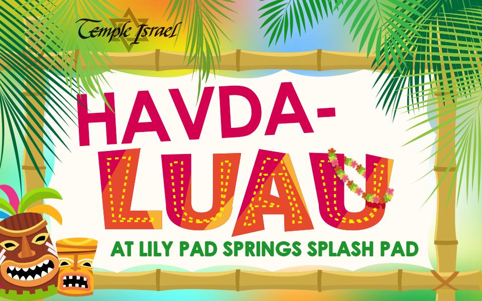 4612 - havda-luau at lily pad springs splash pad jlive-20220617-133154.jpg