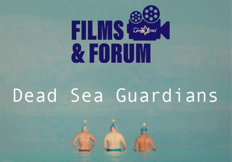 TI Films & Forum: Dead Sea Guardians