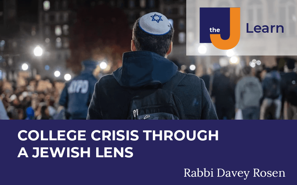 College Crisis Through A Jewish Lens with Rabbi Davey Rosen