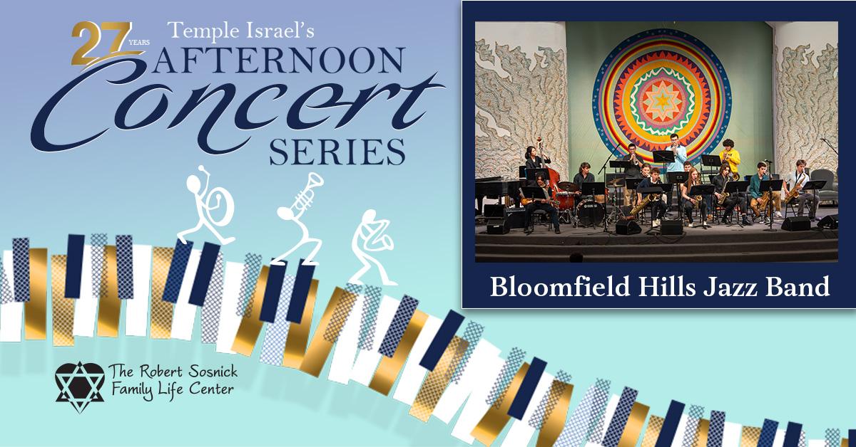 Afternoon Concert Series: Bloomfield Hills Jazz Band