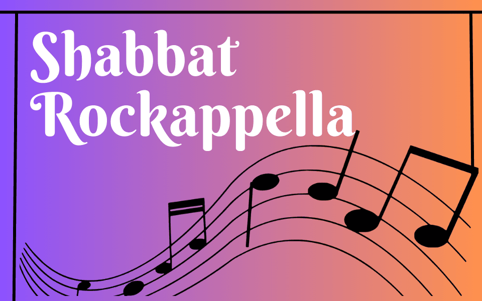 Shabbat Rockappella & Dinner